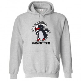 Noot Noot Motherf***ers Funny Penguin Unisex Kids and Adults Pullover Hoodie									 									 									